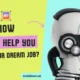 How AI Can Help You Land Your Dream Job?