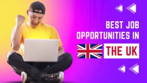 Best Job Opportunities in the UK