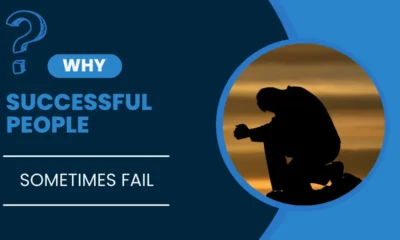 Why Successful People Sometimes Fail
