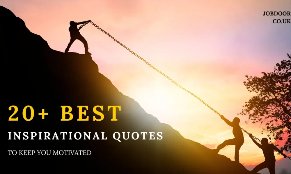 20+ Best Inspirational Quotes for 2024 To Keep You Motivated - JobDoor