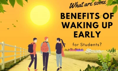 Benefits of Waking Up Early for Students