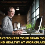 Keep Brain Young at Workplace