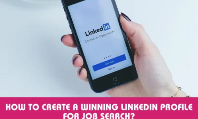 How to Create a Winning LinkedIn Profile