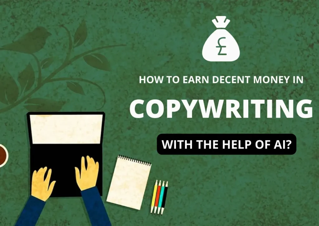 How to Earn Money with the Help of AI in Copywriting?