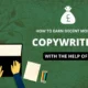 How to Earn Money with Copywriting